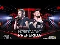 Capa da música Notificação Preferida -, de Zé Neto e Cristiano