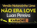 Capa da música Versão Nathanzinho Lima, de Não Era Love