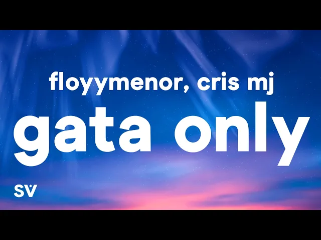 FloyyMenor — GATA ONLY ft. Cris MJ