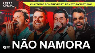 Capa da música Não Namora, de Clayton & Romário part. Zé Neto & Cristiano