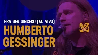 Capa da música Pra Ser Sincero, de Humberto Gessinger