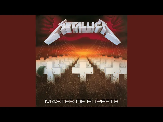 Master Of Puppets — Metallica