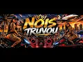 Capa da música Nois Truvou, de Keniano / Wt Real / Mc Lorinho Rex - Deboxe 2026