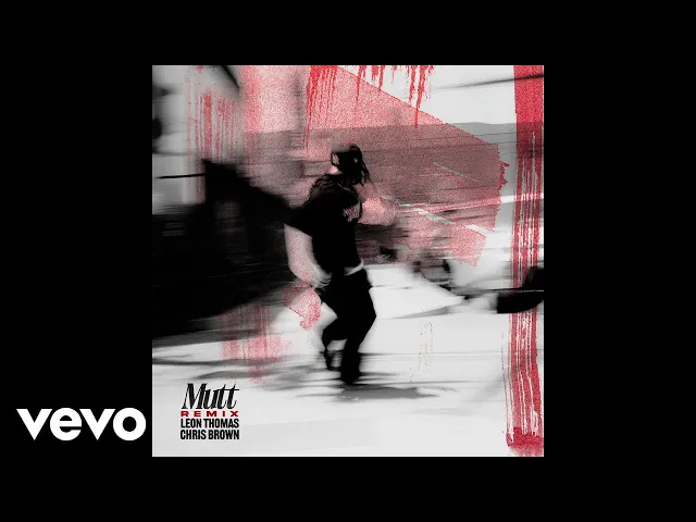 Mutt — Leon Thomas, Chris Brown