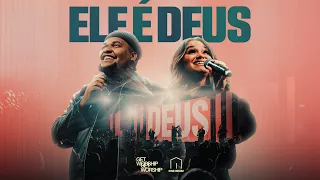 Capa da música Ele é Deus, de Get Worship