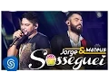 Capa da música Sosseguei, de Jorge & Mateus