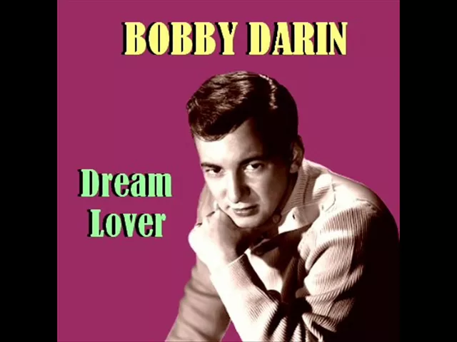 Dream Lover — Bobby Darin