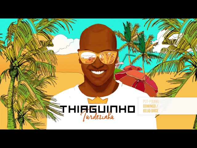 Domingo / Beijo Doce — Thiaguinho