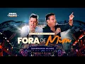 Capa da música Fora De Mim - DVD Em Alto Mar, de Cezar e Paulinho