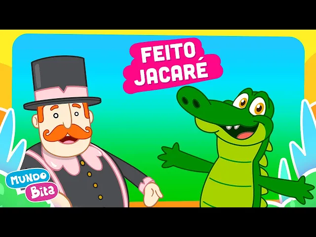 Feito Jacaré — Mundo Bita