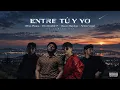 Capa da música Entre Tú y Yo, de Peso Pluma, Tito Double P, Oscar Maydon, Neton Vega