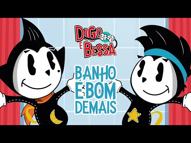 Música de Banho — Digo e Bessa - Banho é Bom Demais