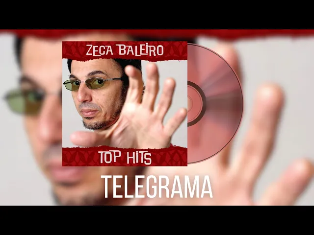 Telegrama — Zeca Baleiro