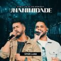 Unanimidade - Vitor e Luan