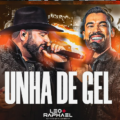 Unha de Gel - Léo e Raphael